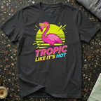 Tropic Like It's Hot T-Shirt
