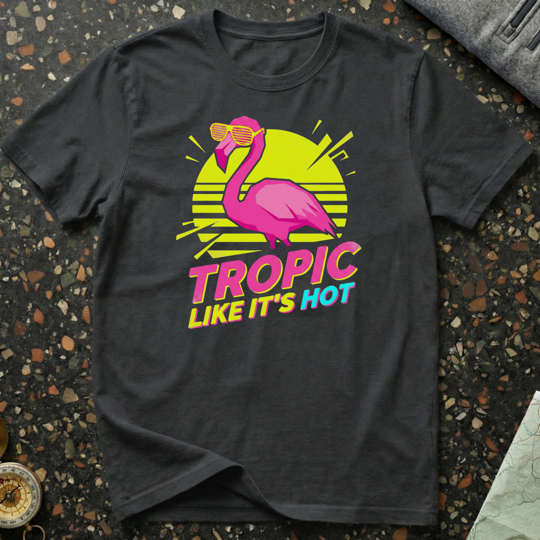 Tropic Like It's Hot T-Shirt