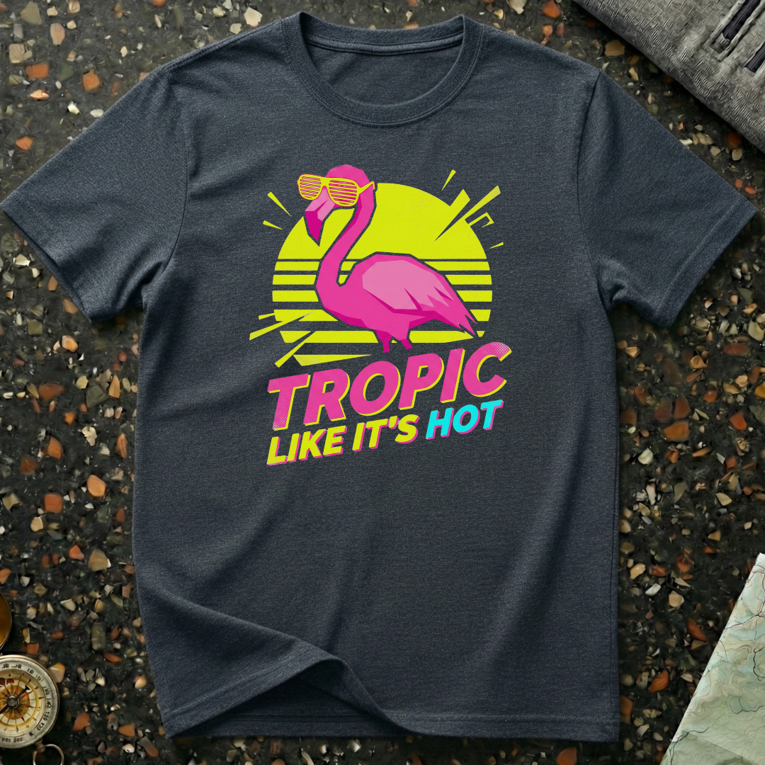 Tropic Like It's Hot T-Shirt